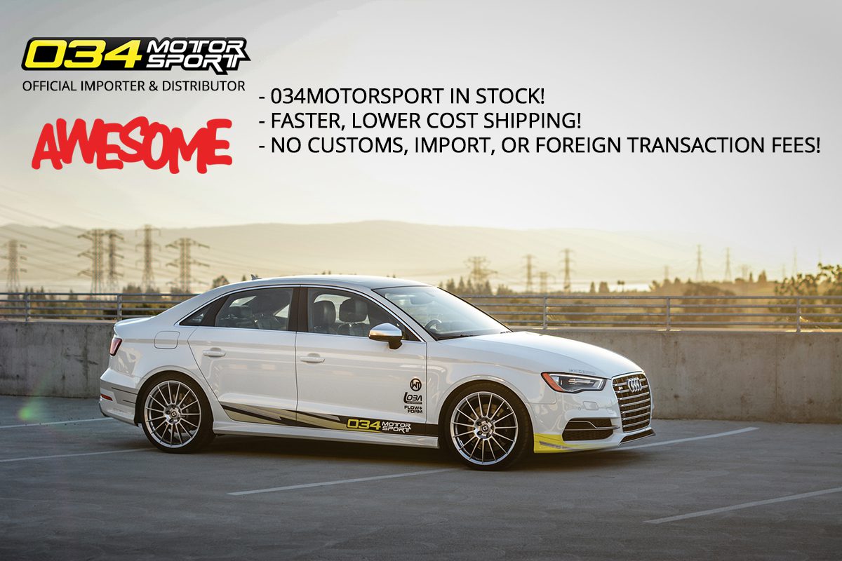 Awesome now an Official Importer & Distributor for 034Motorsport