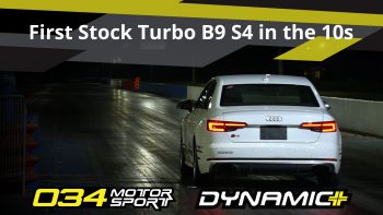 034Motorsport B9 S4 First to 10 Second Stock Turbo ¼ Mile!
