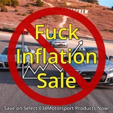 F*ck Inflation Sale: 034Motorsport Hardware On Sale Now!